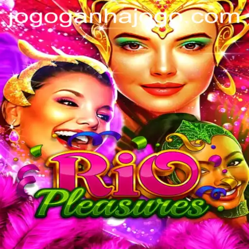 Unveiling the Excitement of RioPleasures: A Gaming Journey with Ganhajogo
